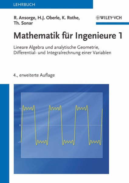 Mathematik Deluxe 1: Lehrbuch Mathematik für Ingenieure 1 inkl. Aufgaben und Lösungen 1