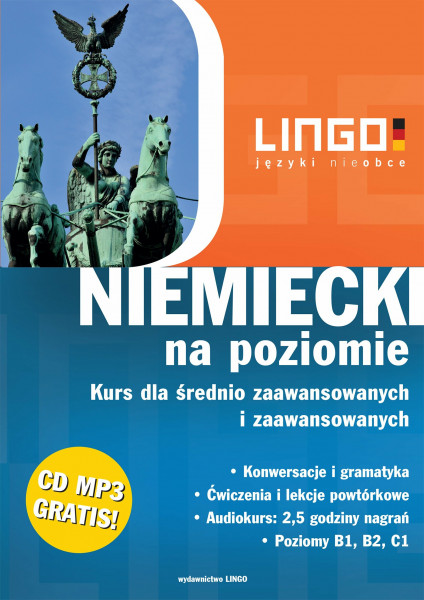 Niemiecki na poziomie: Kurs dla średnio zaawansowanych i zaawansowanych + CD MP3