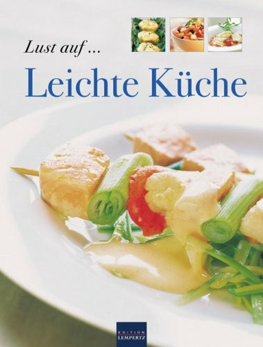 Lust auf... Leichte Küche