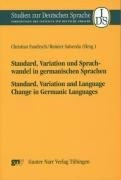 Standard, Variation und Sprachwandel in germanischen Sprachen / Standard, Variation and Language Cha