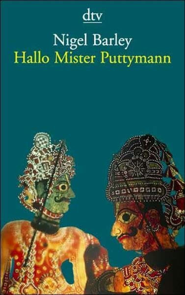 Hallo Mister Puttymann: Bei den Toraja in Indonesien