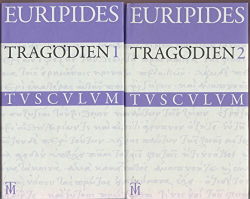 Tragödien: Griechisch-Deutsch (Tusculum Studienausgaben)