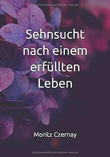 Sehnsucht nach einem erfüllten Leben