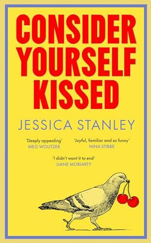 Consider Yourself Kissed: ‘The perfect novel’ India Knight