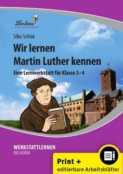 Wir lernen Martin Luther kennen