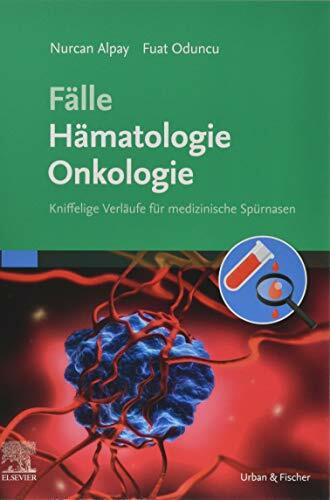 Fälle Hämatologie Onkologie: Kniffelige Verläufe für medizinische Spürnasen