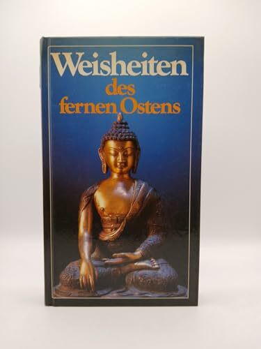 Weisheiten des fernen Ostens