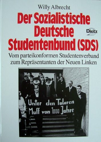 Der Sozialistische Deutsche Studentenbund (SDS)