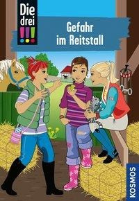Die drei !!! 13. Gefahr im Reitstall (drei Ausrufezeichen)