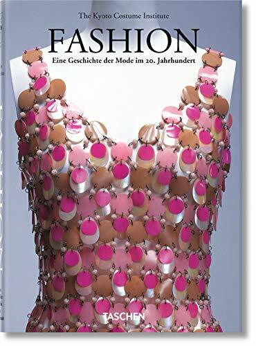 Fashion. Eine Geschichte der Mode im 20. Jahrhundert