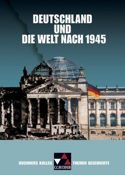 Deutschland und die Welt nach 1945