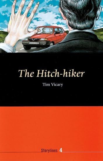 Storylines 4. The Hitch-Hiker (Storyland Readers)
