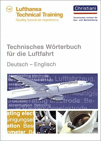 Technisches Wörterbuch für die Luftfahrt: Deutsch – Englisch