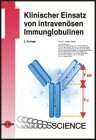 Klinischer Einsatz von intravenösen Immunglobulinen