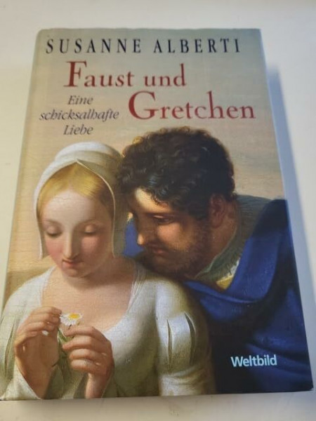 Faust und Gretchen - Eine schicksalhafte Liebe