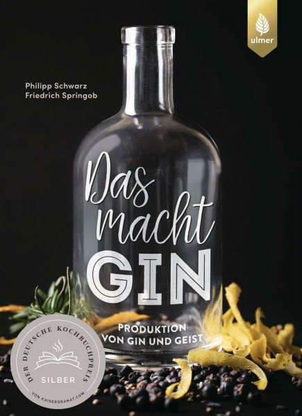 Das macht GIN: Produktion von Gin und Geist