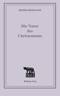 Die Natur des Christentums