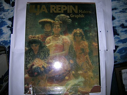 Ilja Repin. Malerei, Graphik