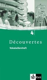 Découvertes 4. Vokabellernheft