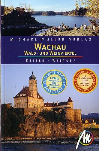 Wachau, Wein- u.Waldviertel (2.Aufl)