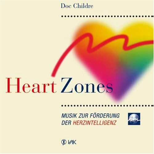Heart Zones: Musik zur Förderung der Herzintelligenz