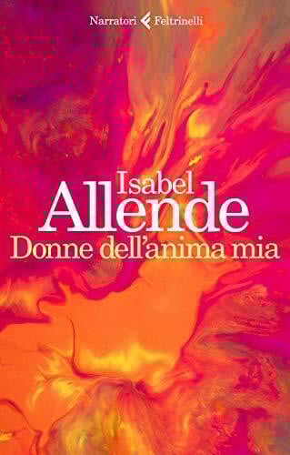 Donne dell'anima mia (I narratori)