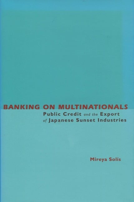 Banking on Multinationals Banking on Multinationals