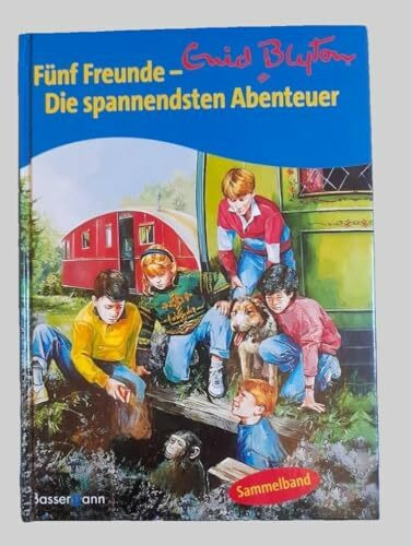 5 Freunde - Die spannendsten Abenteuer. Sammelband