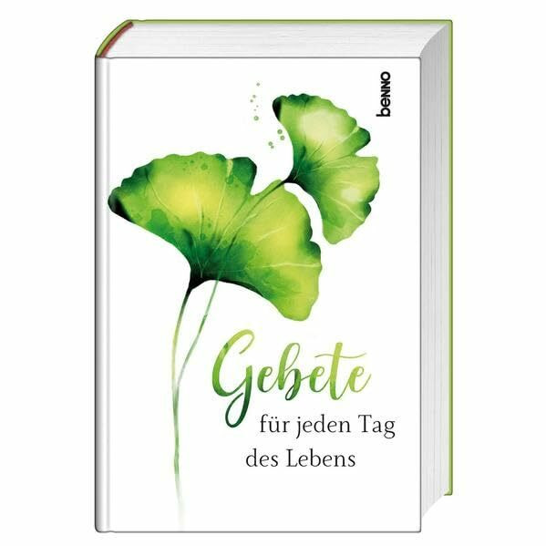 Gebete für jeden Tag des Lebens: Ungekürzte Ausgabe