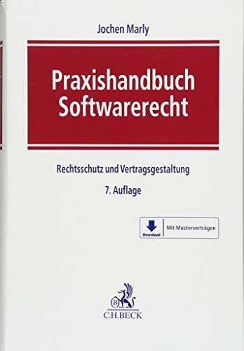 Praxishandbuch Softwarerecht: Rechtsschutz und Vertragsgestaltung