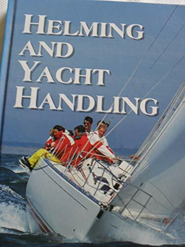 Helming and Yacht Handling (Helmsman Guides)