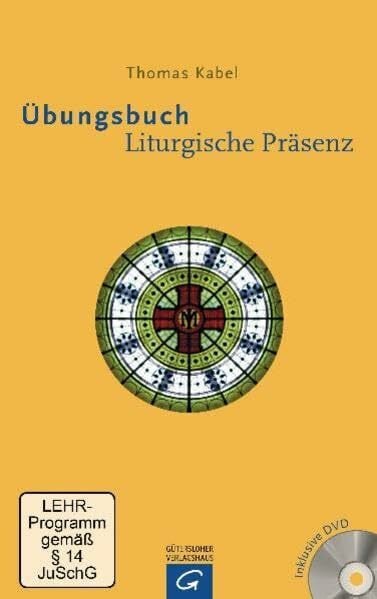 Übungsbuch Liturgische Präsenz