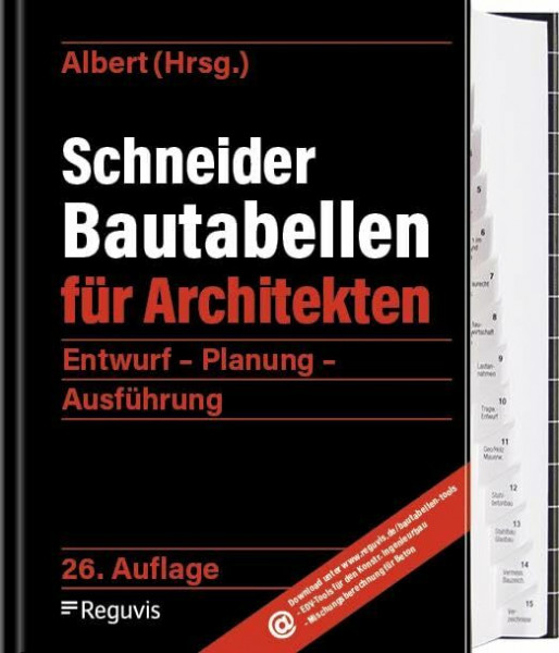 Schneider - Bautabellen für Architekten: Entwurf - Planung - Ausführung