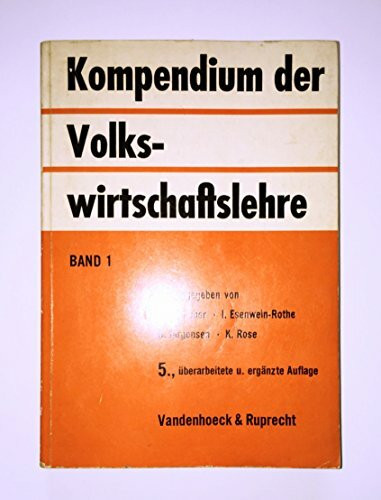 Kompendium der Volkswirtschaftslehre, in 2 Bdn., Bd.1: Band 1
