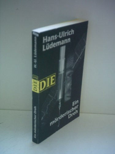 Ein mörderischer Dreh (DIE-Reihe)