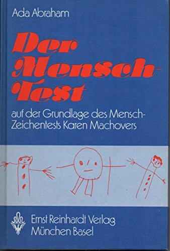 Der Mensch-Test. Auf der Grundlage des Mensch-Zeichentests Karen Machovers