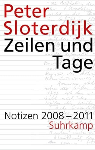 Zeilen und Tage: Notizen 2008–2011