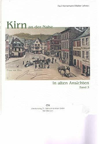 Kirn an der Nahe in alten Ansichten