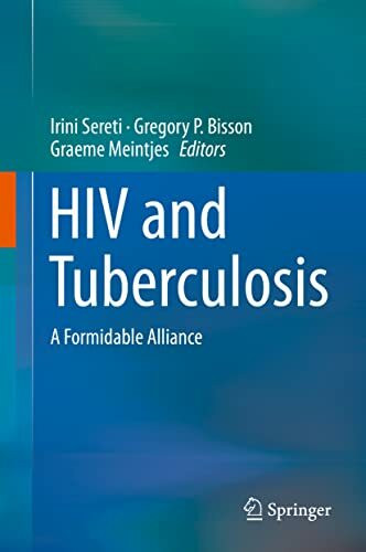 HIV and Tuberculosis: A Formidable Alliance
