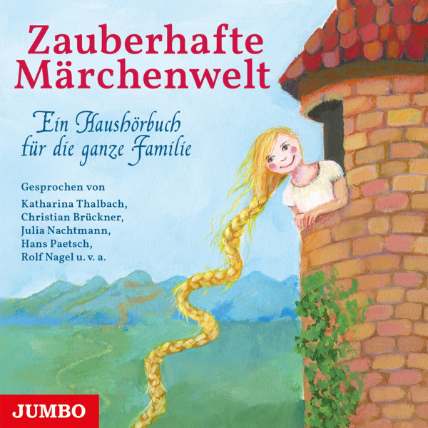 Zauberhafte Märchenwelt. Ein Haushörbuch für die ganze Familie: CD Standard Audio Format, Lesung