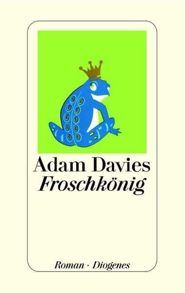 Froschkönig: Roman