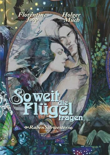 So weit die Flügel tragen...: Rabenschwester