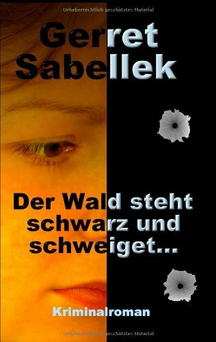 Der Wald steht schwarz und schweiget...