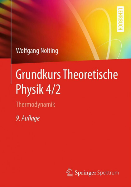 Grundkurs Theoretische Physik 4/2: Thermodynamik (Springer-Lehrbuch)