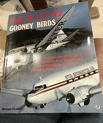 Dc-3 and C-47 Gooney Birds
