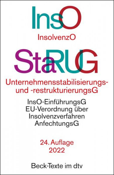 Insolvenzordnung / Unternehmensstabilisierungs- und -restrukturierungsgesetz