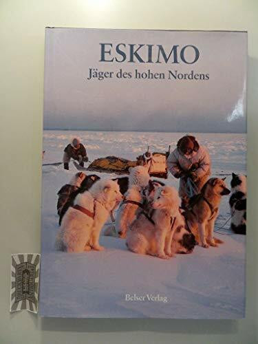 Eskimo. Jäger des hohen Nordens