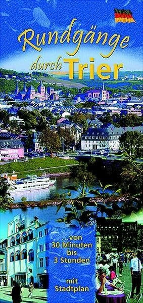Rundgänge durch Trier: Stadtführer
