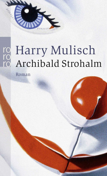 Archibald Strohalm: Roman