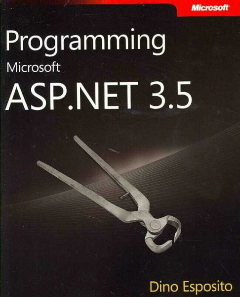 Programming Microsoft® ASP.NET 3.5